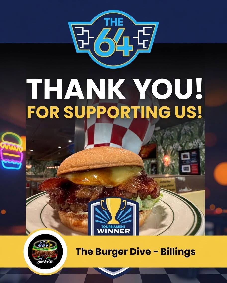 The 64 thank you graphic featuring a gourmet burger with bacon and cheese at The Burger Dive in Billings, winner badge displayed
